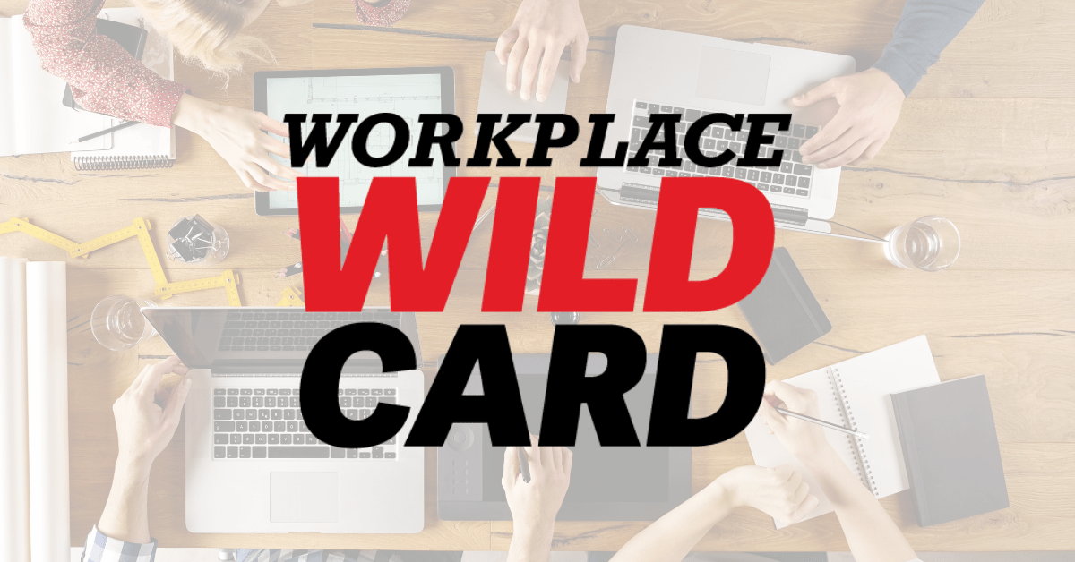 Workplace Wildcard